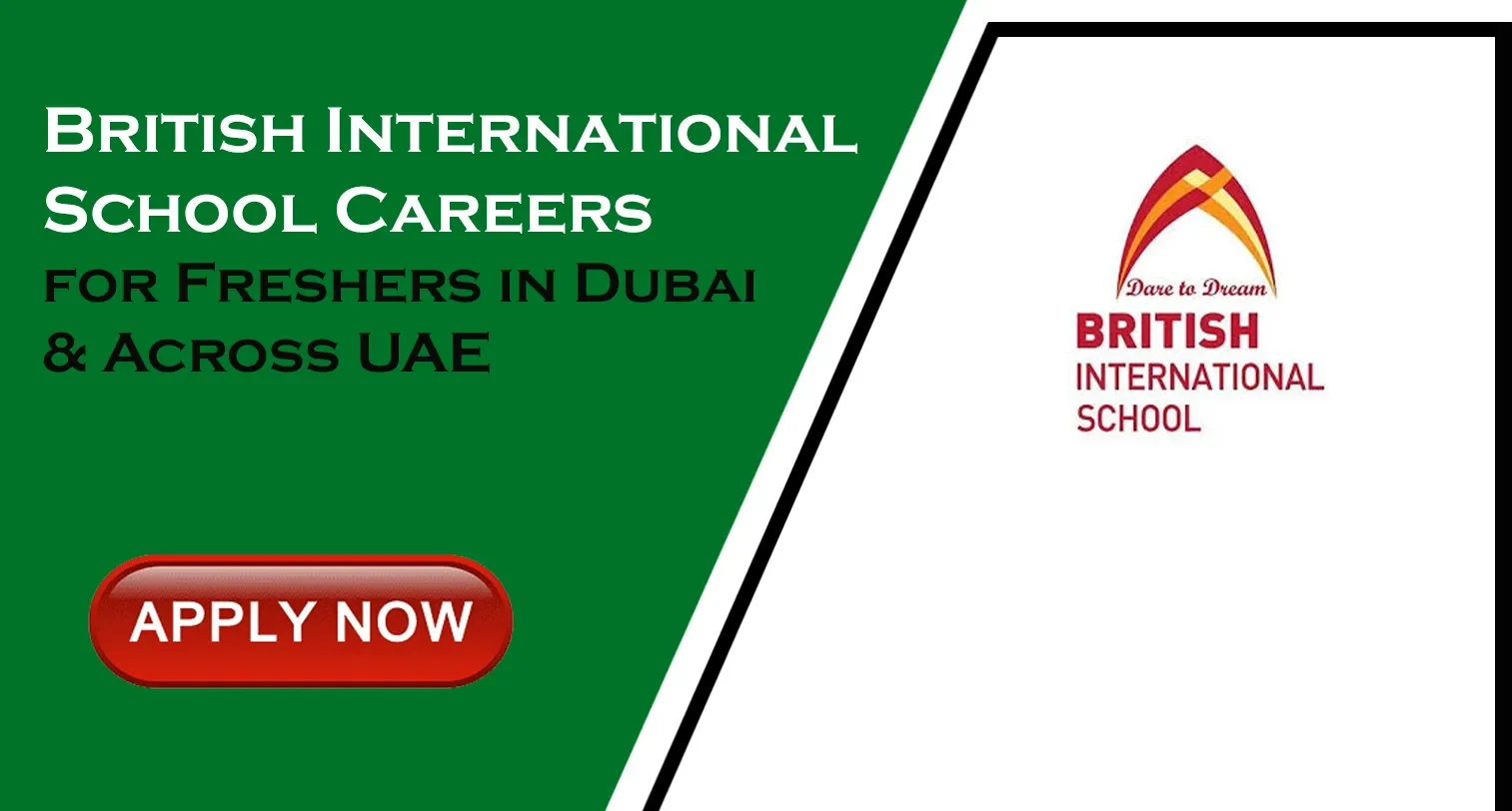 British International School Ajman Careers For Freshers
