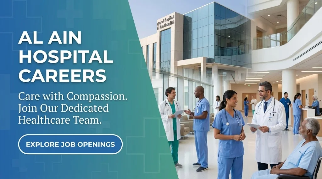 Al Ain Hospital Vacancies For Foreigners