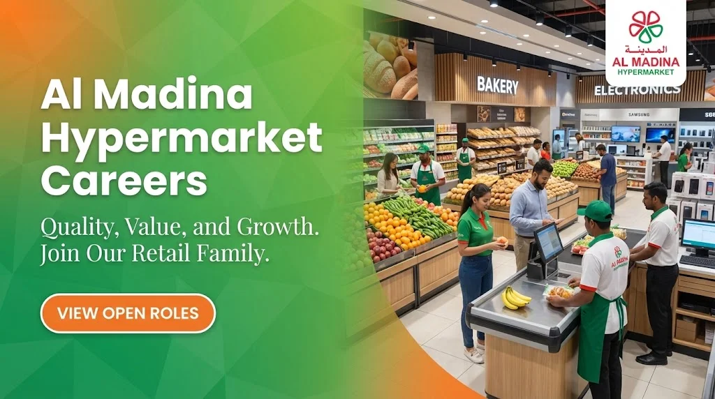 Urgent Jobs At Al Madina Hypermarket