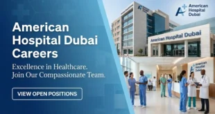Urgent Jobs At American Hospital Dubai