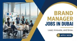 Brand manager jobs in dubai for fresher