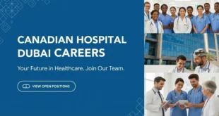 Canadian Hospital Dubai Walk in Interview Tomorrow