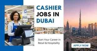 Cashier Jobs in Dubai With Visa Sponsorship