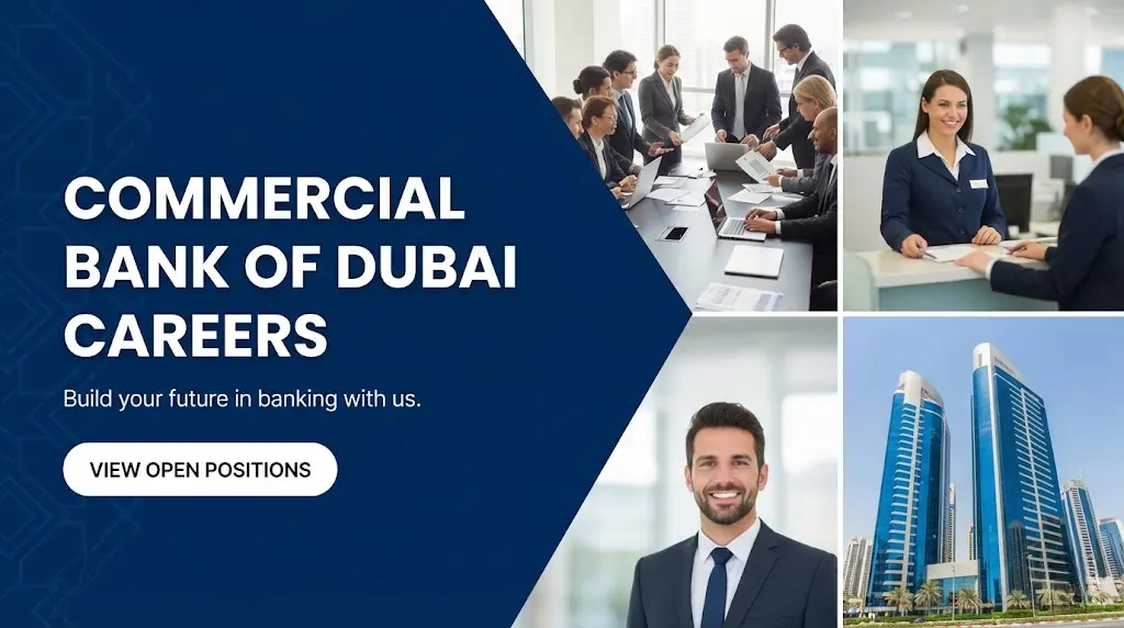 Commercial Bank of Dubai Careers For Foreigners