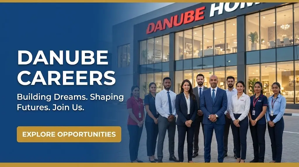 Danube Job Vacancy In Dubai For Freshers Danube Job Vacancy In Dubai For Freshers