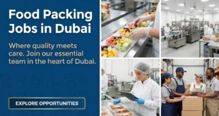 Food Packing Jobs in Dubai with Accommodation