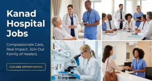 Kanad Hospital Jobs Opportunities for Freshers