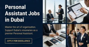 Personal Assistant Jobs In Dubai For Female