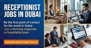 Receptionist Jobs in Dubai With Visa Sponsorship